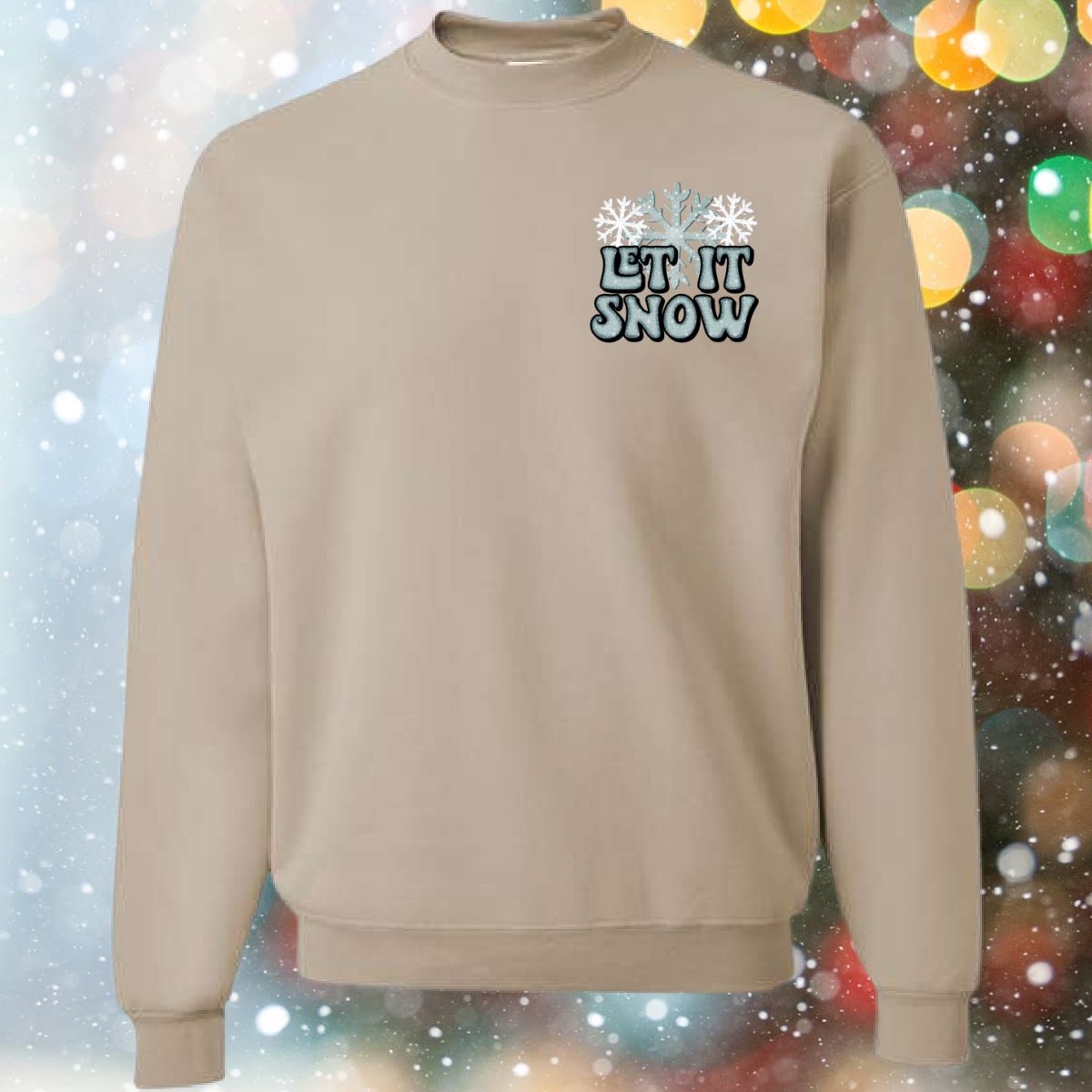 Let It Snow - Crewneck