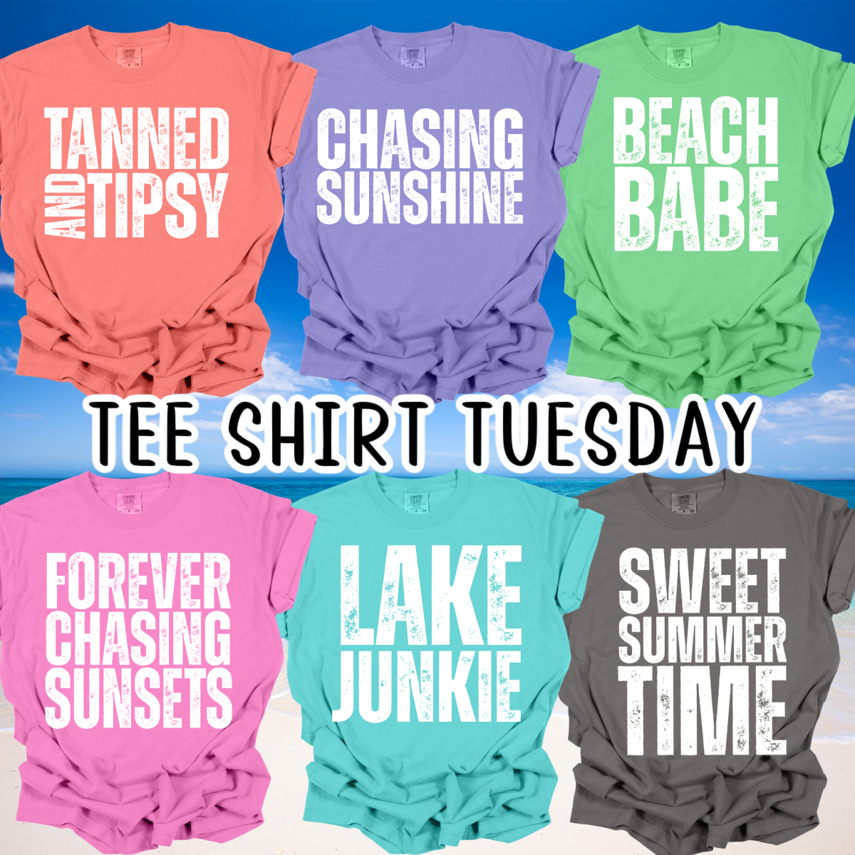 Tee Shirt Tuesday - SUMMER