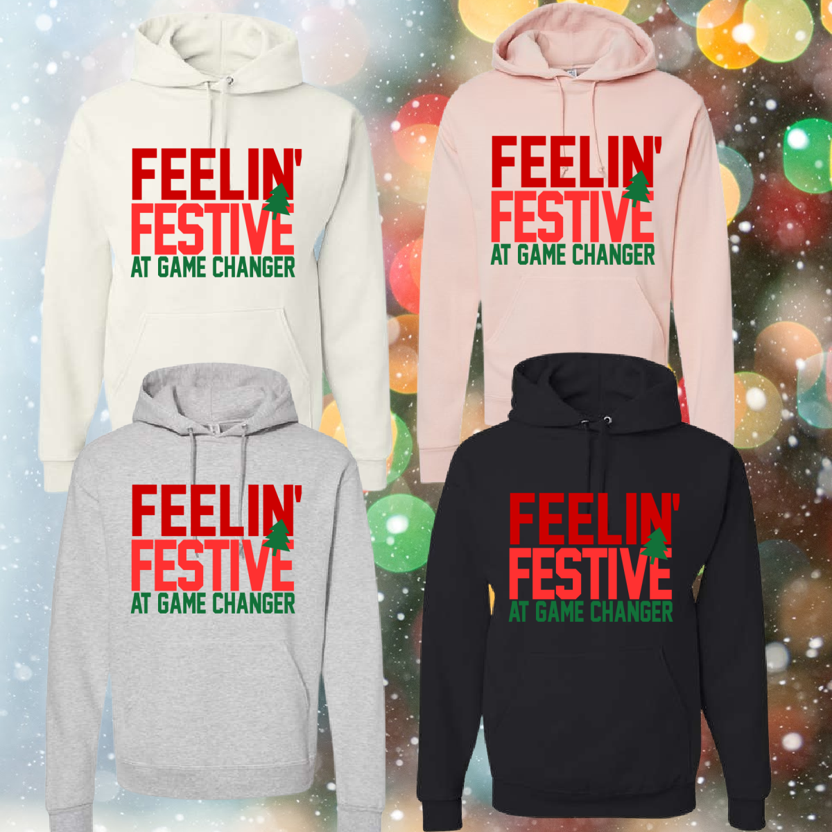 Feelin' Festive at Game Changer Christmas - Jerzees Hooded Sweatshirt