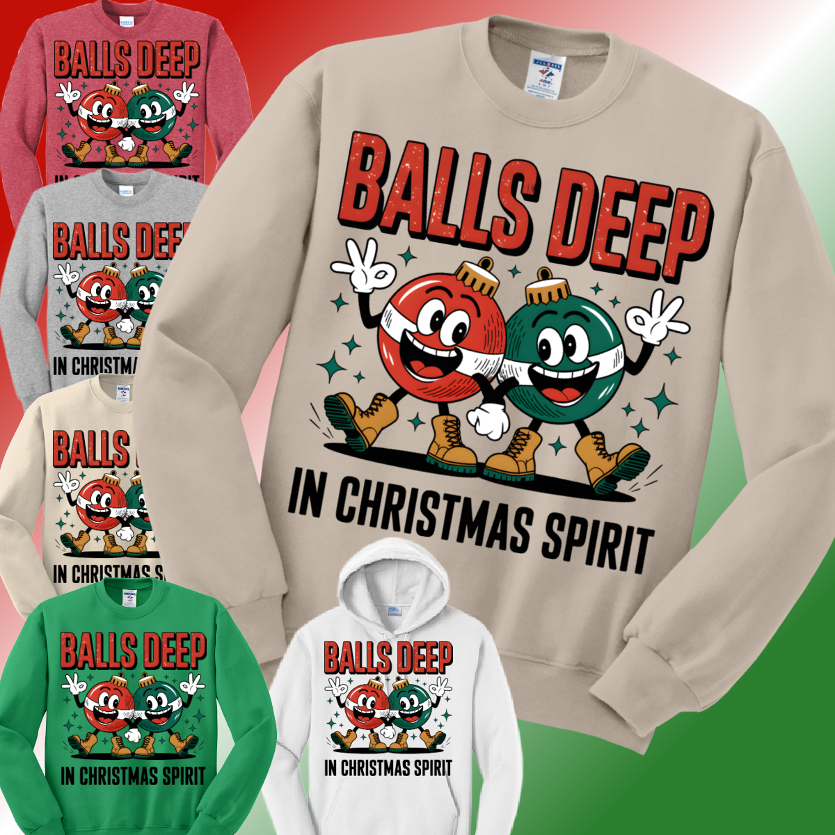 Balls Deep In Christmas Spirit Basic Sweatshirt (Adult)