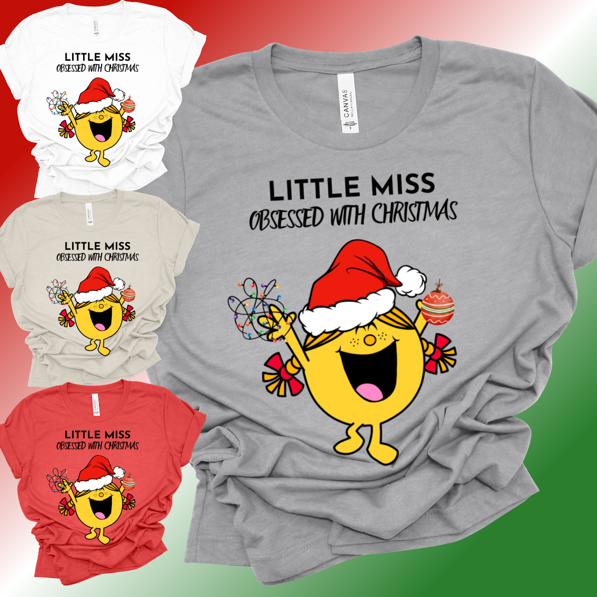 Little Miss Obsessed Christmas - Bella Canvas Tee (Adult)