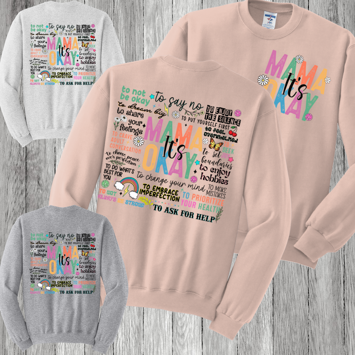 It's Okay Mama - Basic Sweatshirt (Adult)