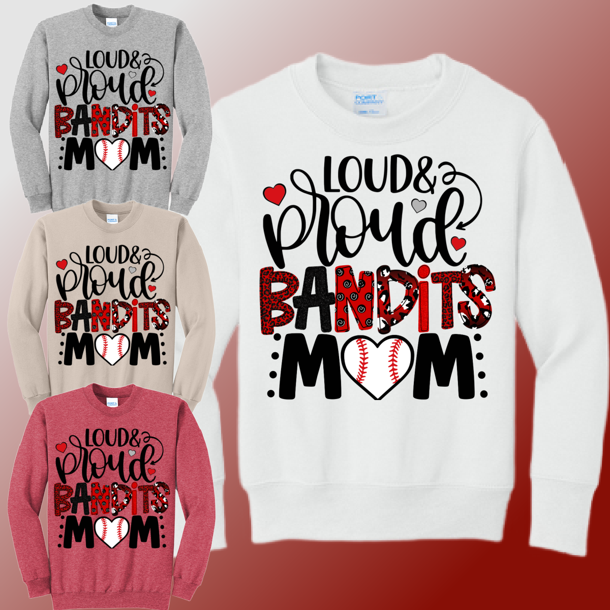 Bay City Bandits - Loud & Proud Mom Sweatshirt (Adult)