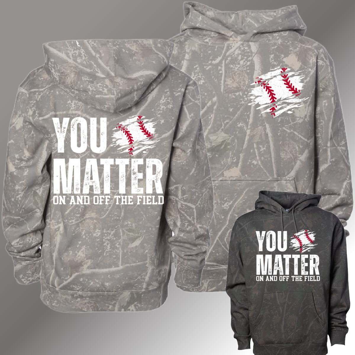 You Matter, On & Off The Field BASEBALL - Deadwood Camouflage Hoodie (Youth & Adult) (Copy)