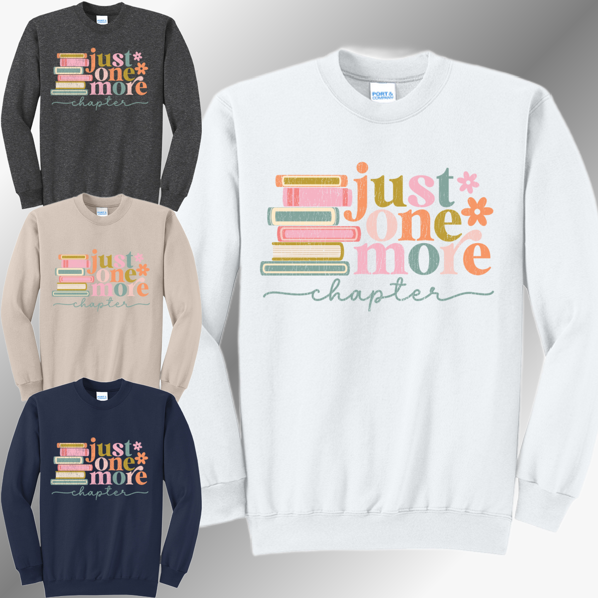 Just One More Chapter - Basic Sweatshirt (Adult)