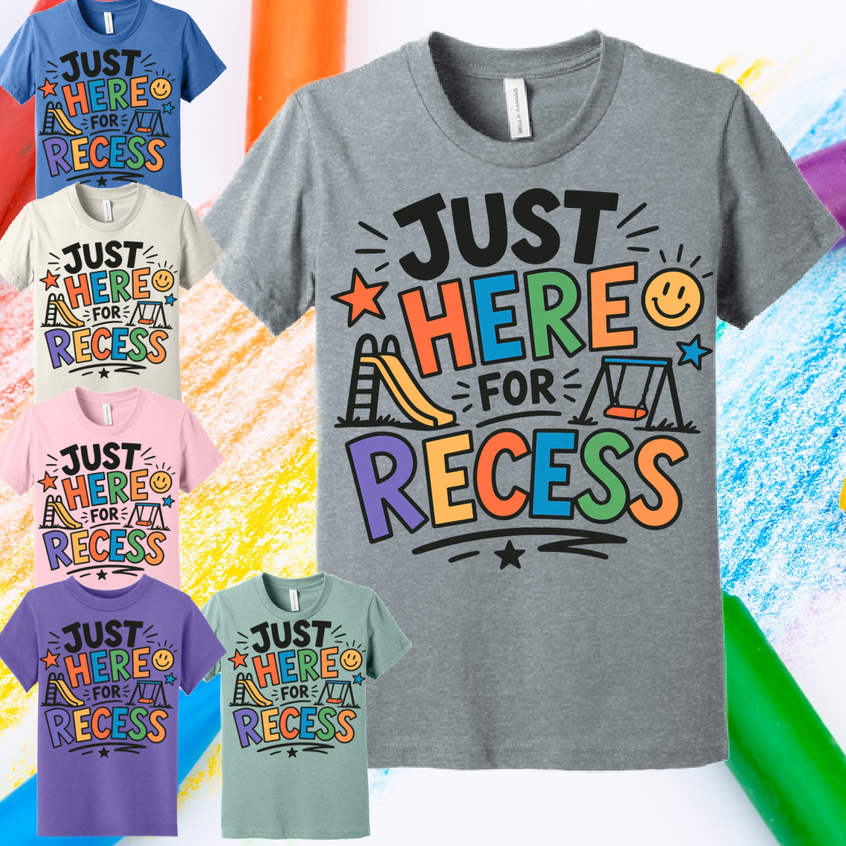Just Here For Recess - Bella Tee (Toddler & Youth)