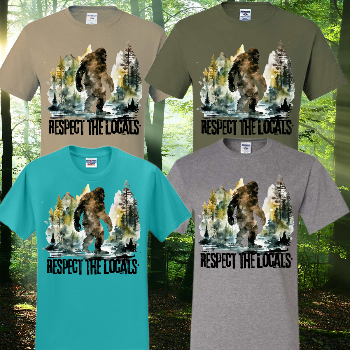 Respect The Locals - Bigfoot Tee