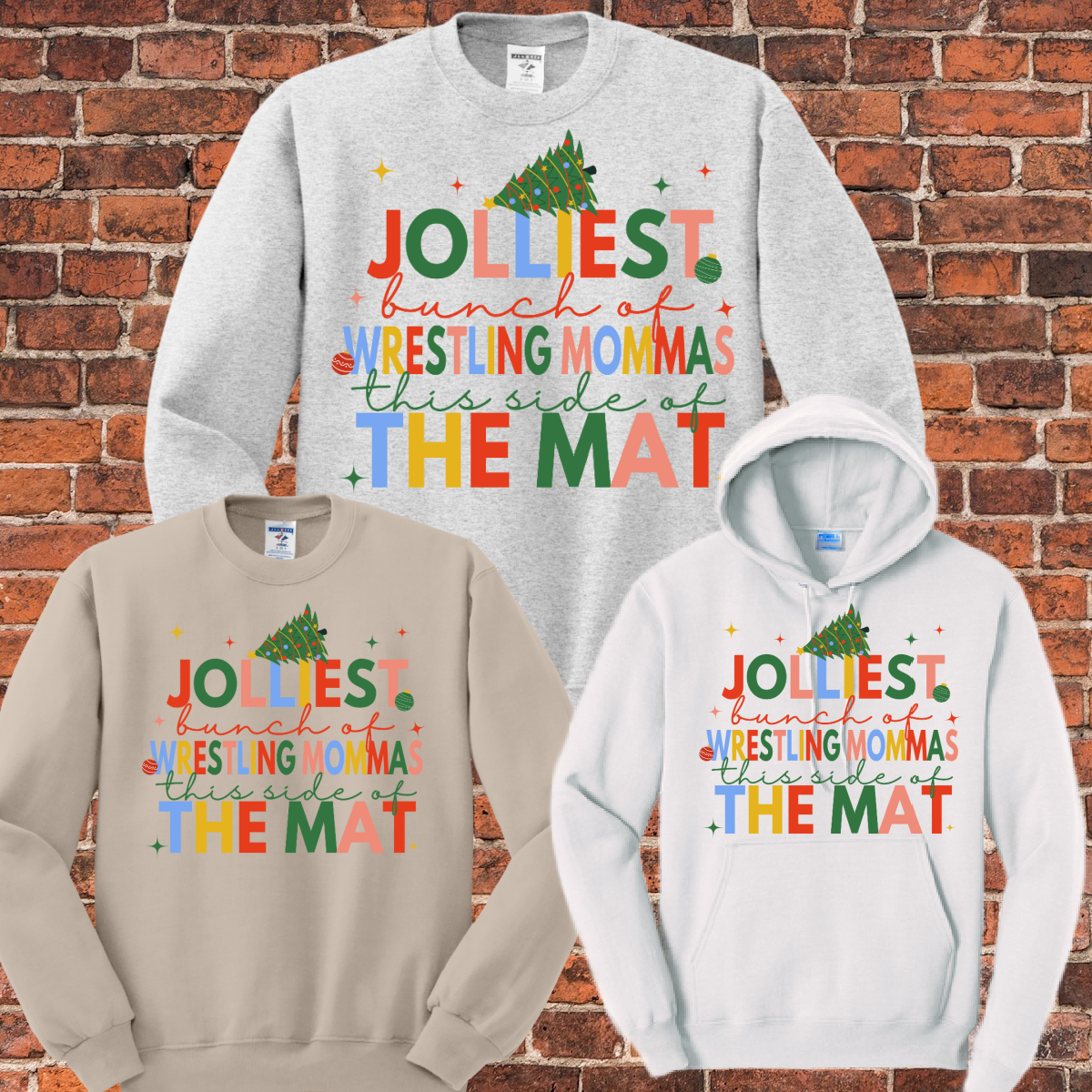 Jolliest Bunch Of Wrestling Mamas Basic Sweatshirt