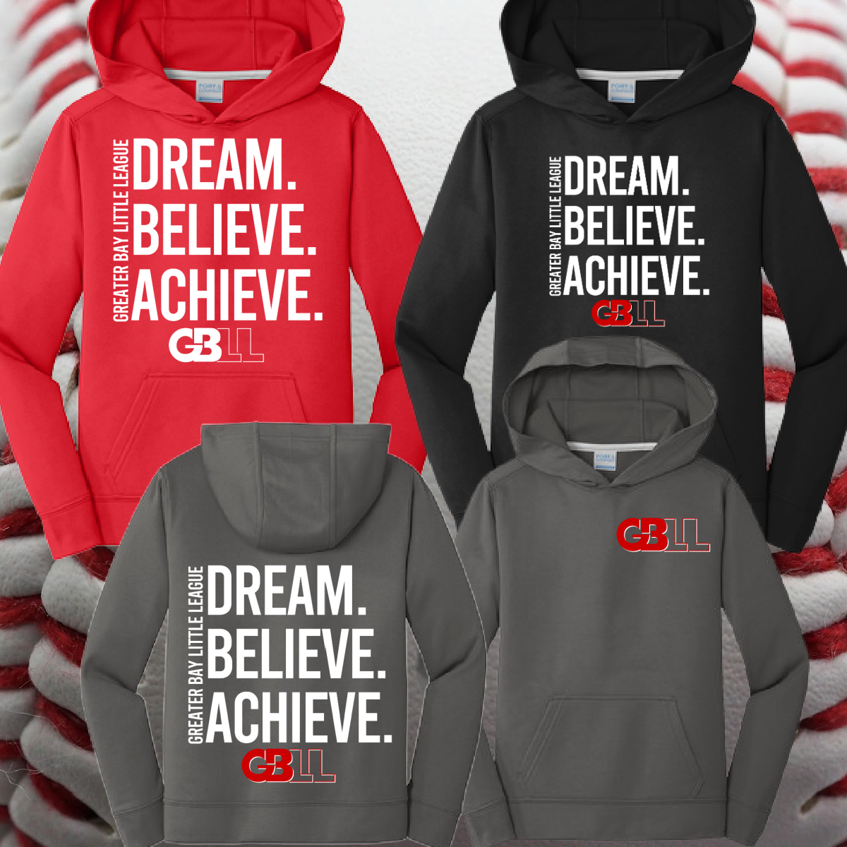 Greater Bay Little League - Dream. Believe. Achieve. Performance Hoodie (Youth & Adult)