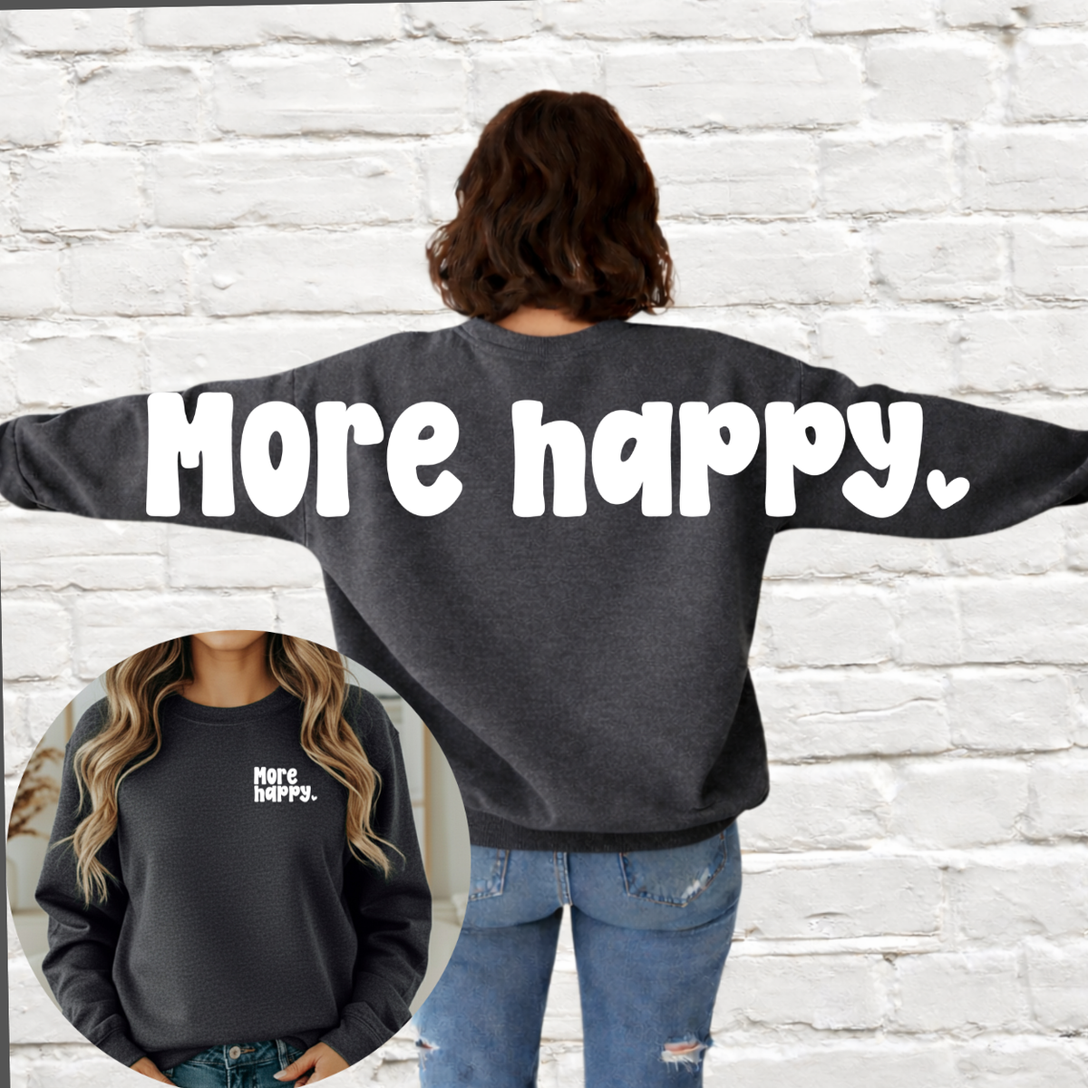 More Happy - Across The Back Crewneck