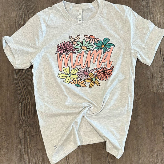 Mama with Flowers Tee - Ready To Ship