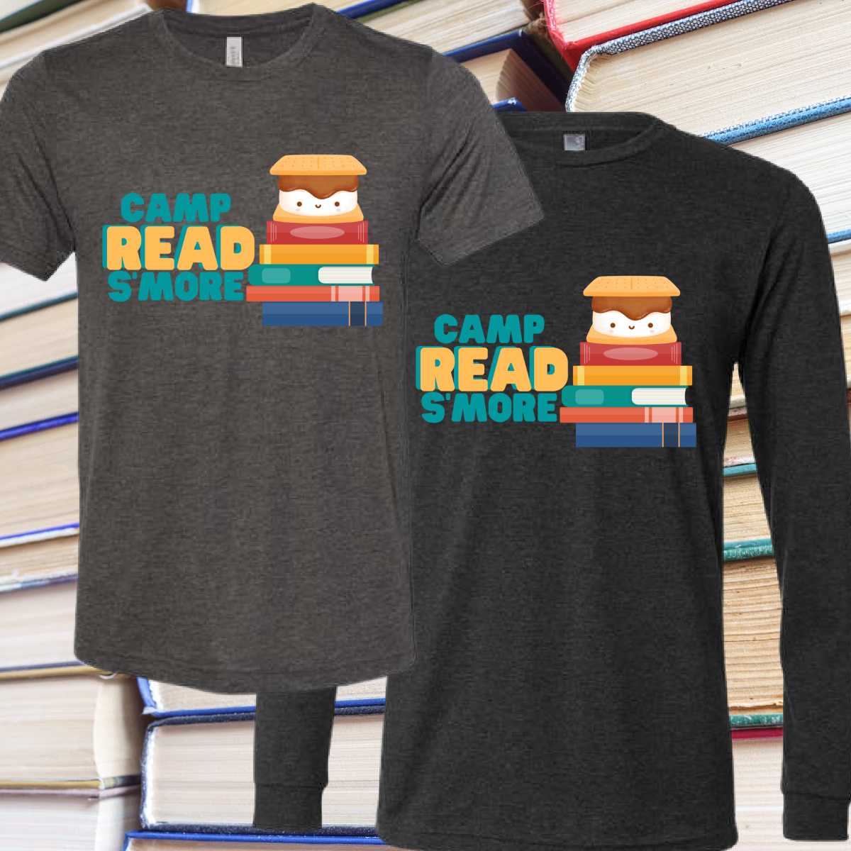 Camp Read S'More (Bangor West Teacher Tees) - PREORDER ENDS 2/15