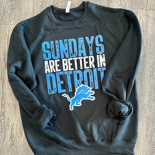 Detroit Lions Sundays Are Better In Detroit (Black) - Ready To Ship