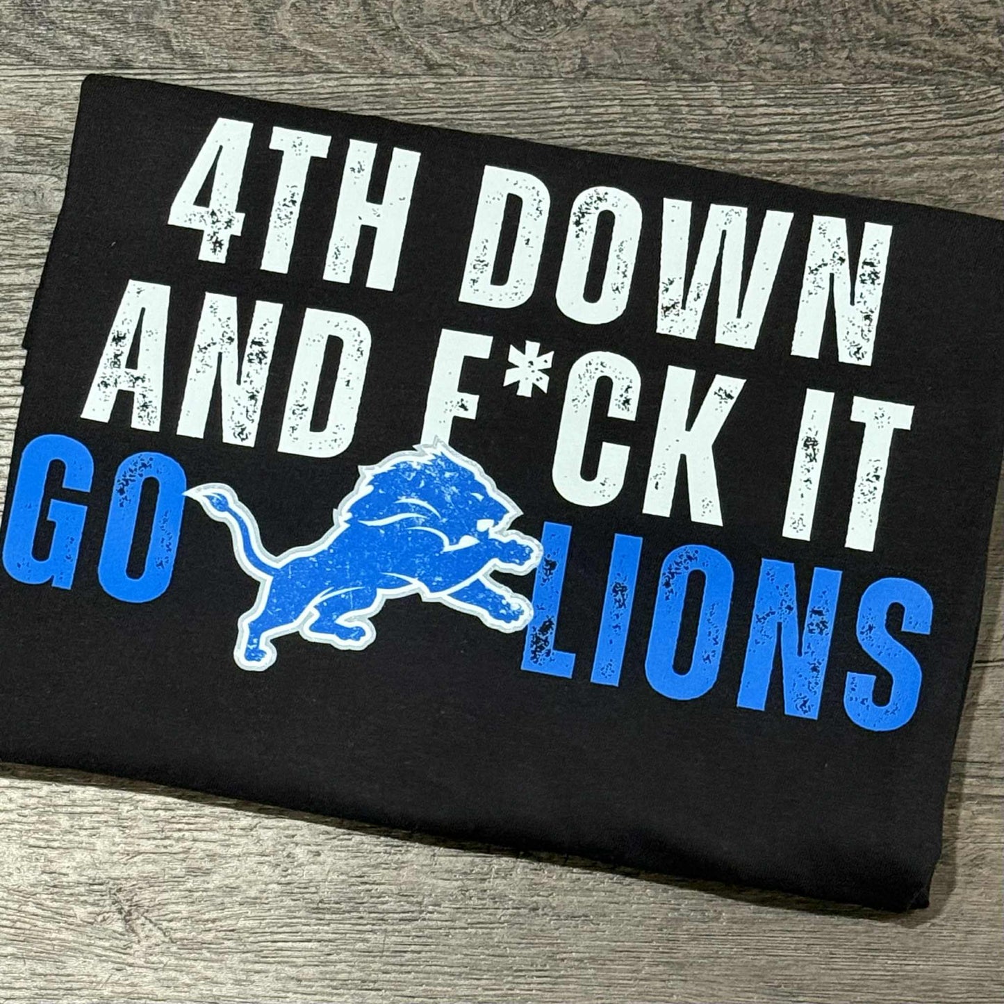 Ready To Ship - Detroit Football 4th Down & F*CK It CC Tee