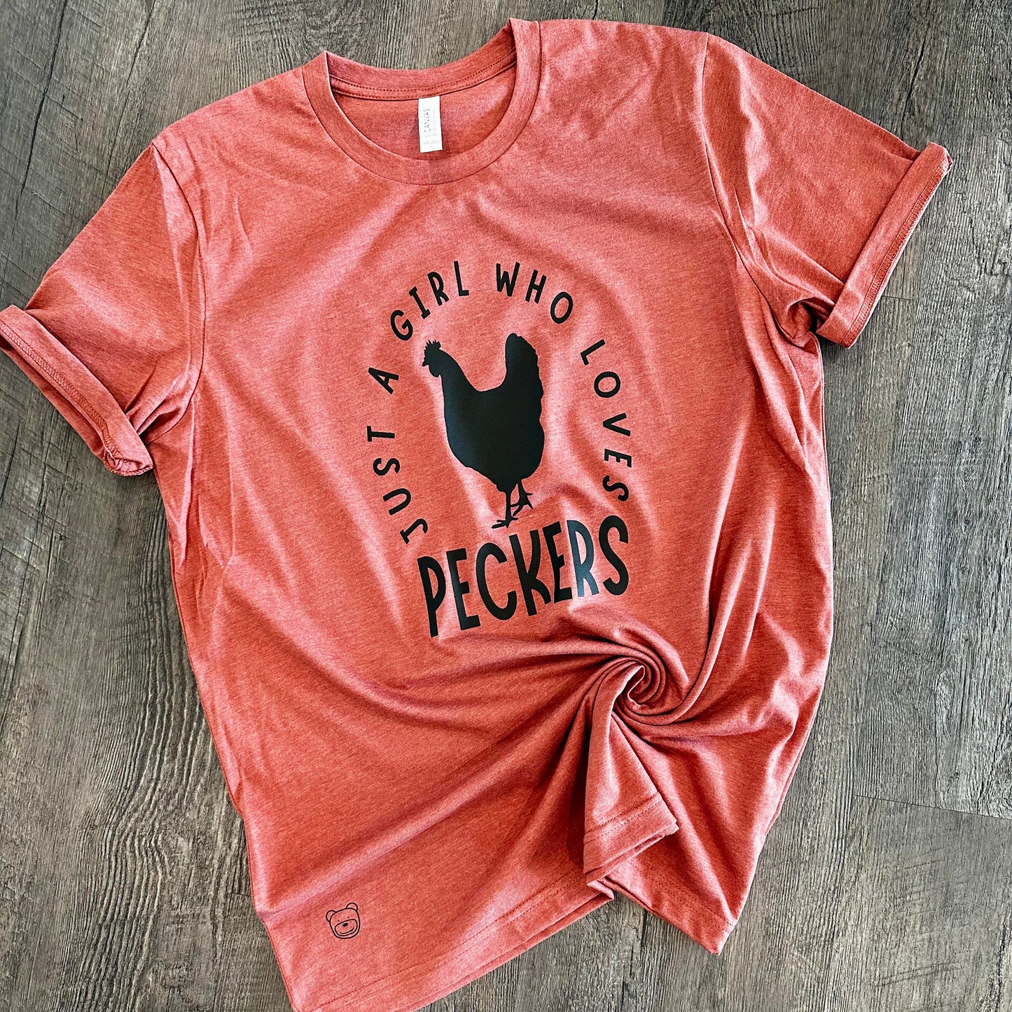 Just A Girl Who Loves Peckers Tee - Clay (Adult) - Ready To Ship