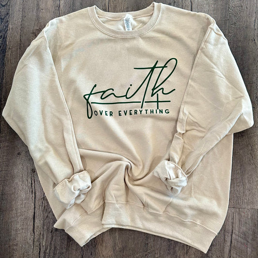 🐻 Fat Bear Friday - Faith Over Everything* (Sand Crewneck)