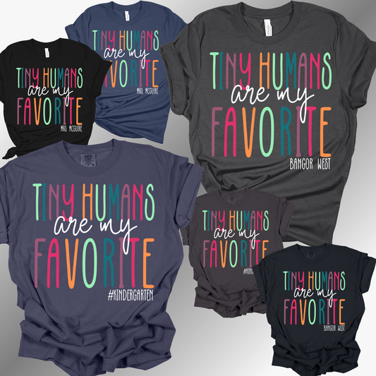 Tiny Humans Are My Favorite - Personalized Tee (Adult)