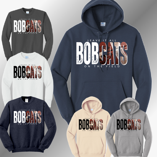Bobcat Football - Leave It All On The Field Basic Sweatshirt (Adult)