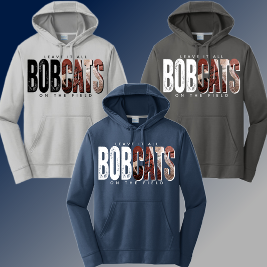 Bobcat Football - Leave It All On The Field Dri Fit Hoodie (Adult)