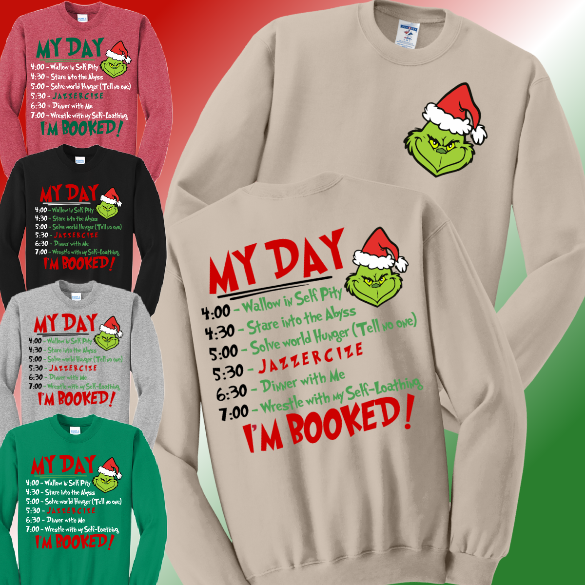 Gr!nch - My Day Booked! Sweatshirt (Adult)