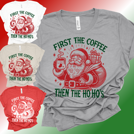First The Coffee Santa - Bella Canvas Tee (Adult)