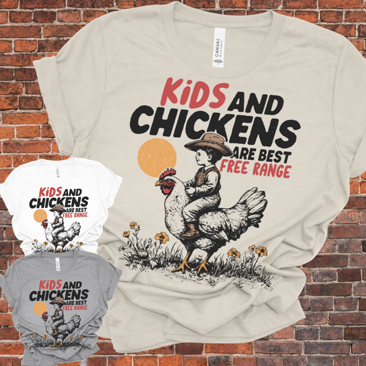 Kids & Chickens Are Best Free Range - Bella Canvas Tee (Adult)