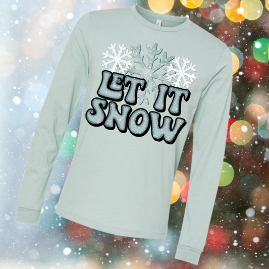 Let It Snow - Long Sleeve Tee