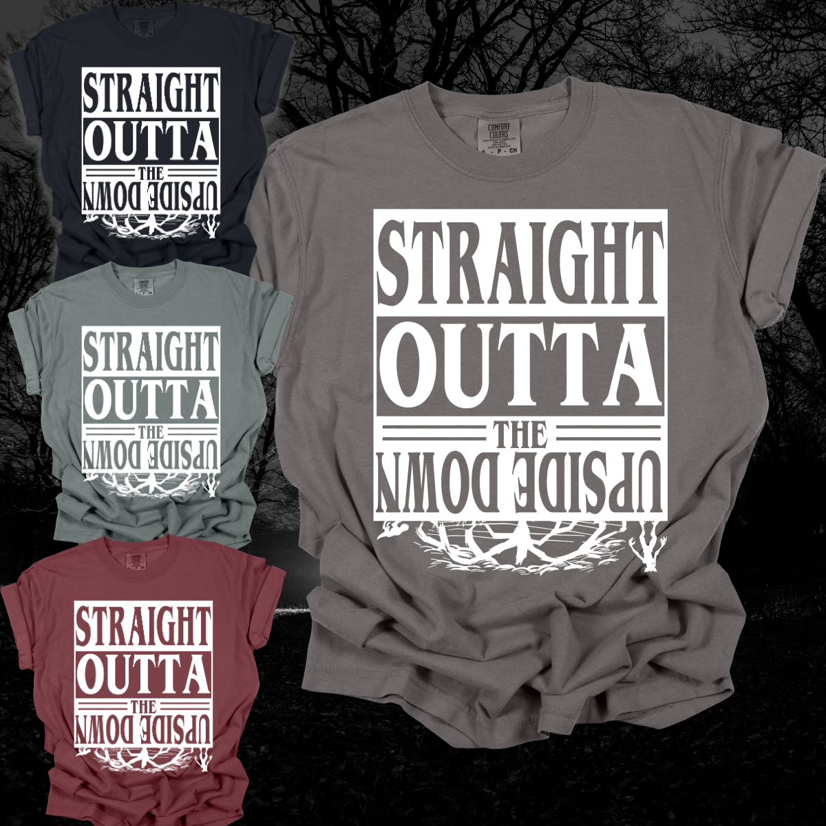 ST5 Straight Outta The Upside Down - Comfort Colors Tee (Adult)
