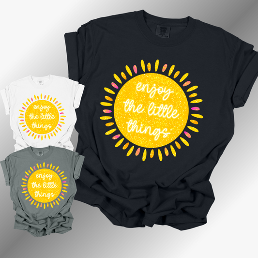 Enjoy The Little Things - Comfort Colors Tee (Adult)