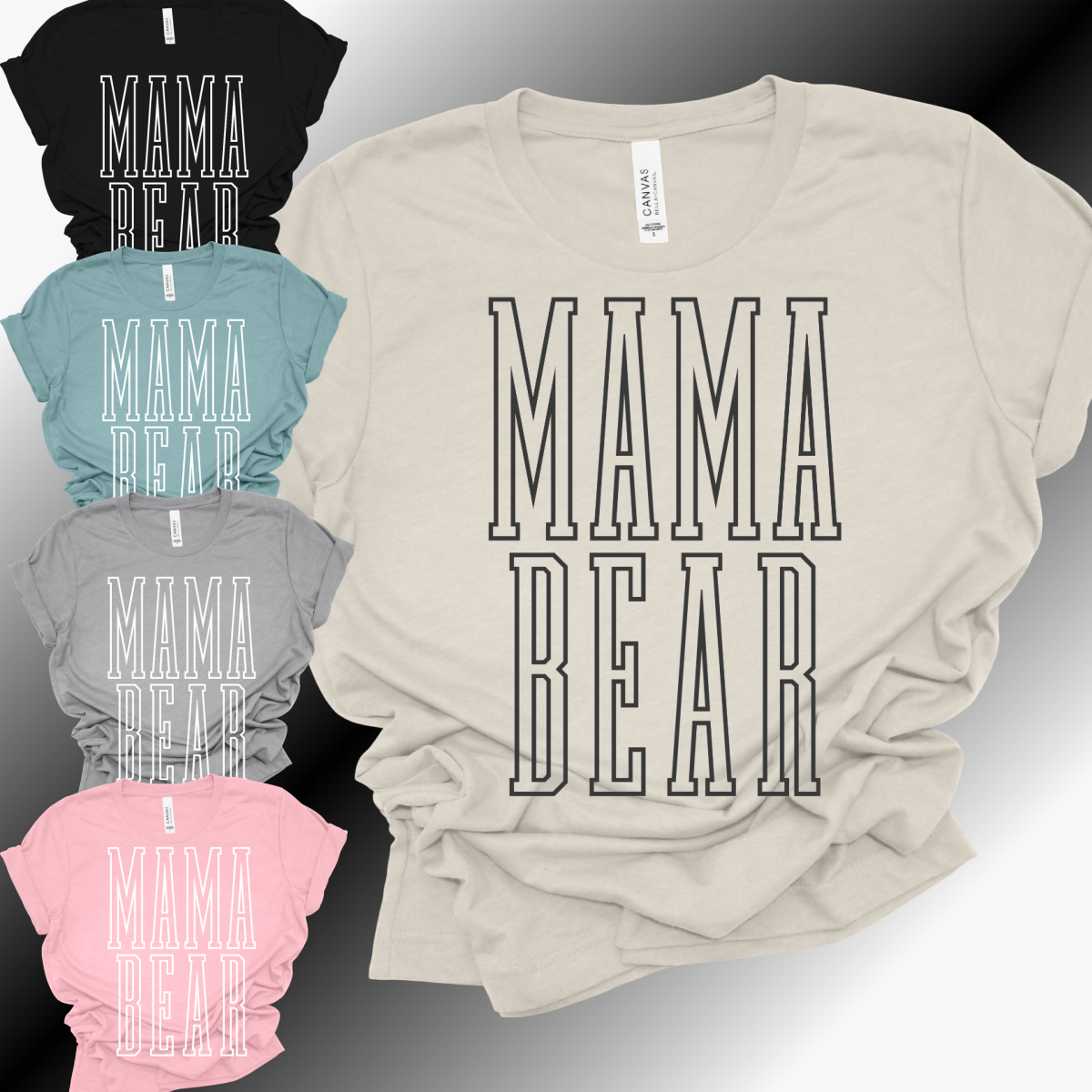 Mama Bear - Bella Canvas Tee