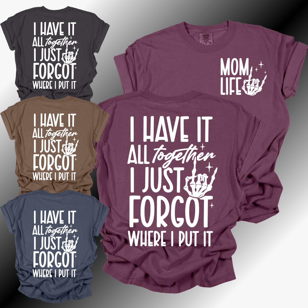 Mom Life - Comfort Colors Tee (Adult)