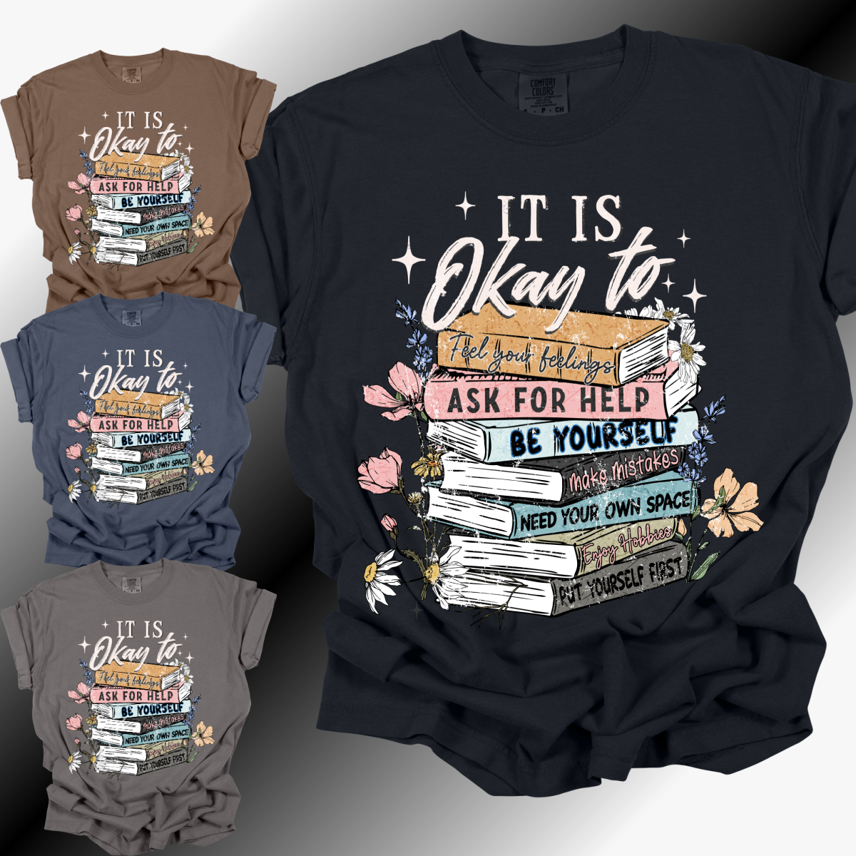 It Is Okay Book Stack - Comfort Colors Tee (Adult)