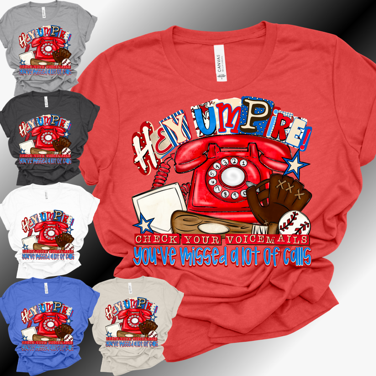 Hey Umpire BASEBALL - Bella Canvas Tee (Adult)