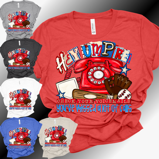 Hey Umpire BASEBALL - Bella Canvas Tee (Adult)