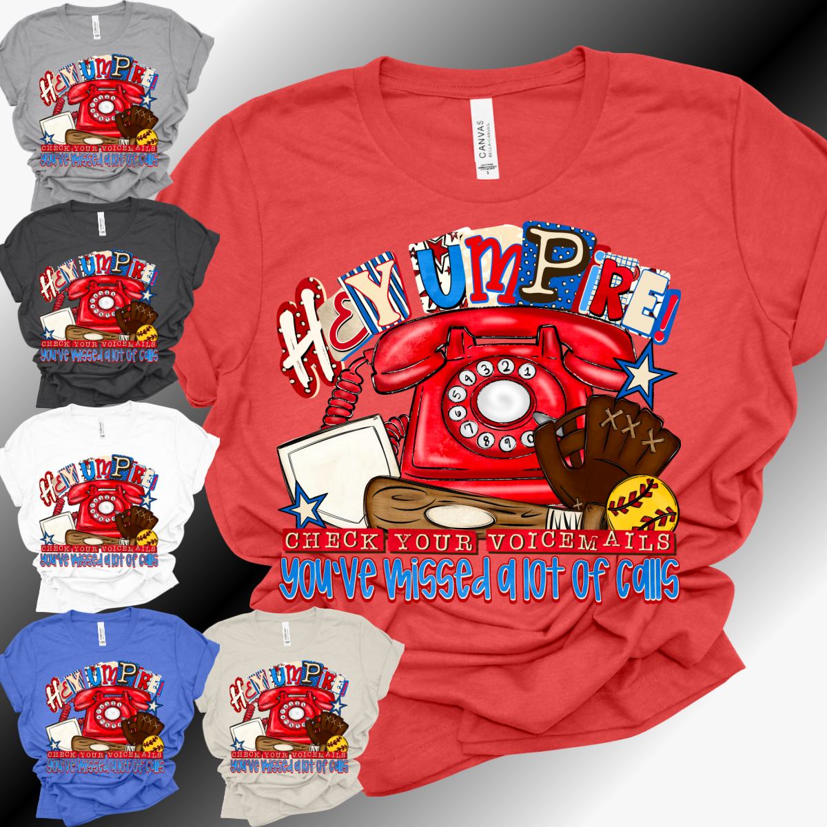 Hey Umpire SOFTBALL - Bella Canvas Tee (Adult)