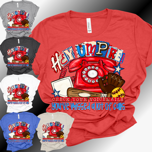 Hey Umpire SOFTBALL - Bella Canvas Tee (Adult)