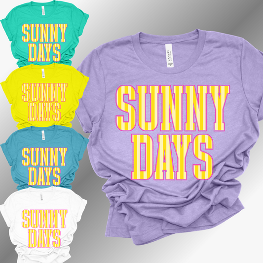 Sunny Days - Bella Canvas Tee (Adult)