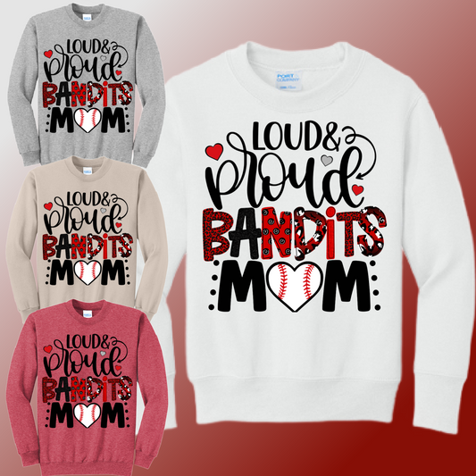 Bay City Bandits - Loud & Proud Mom Sweatshirt (Adult)