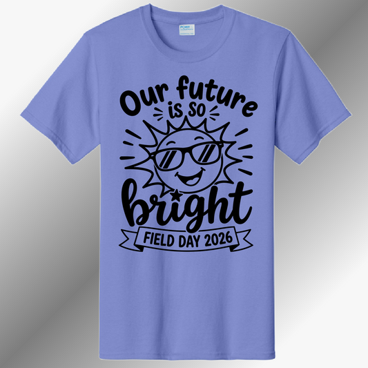 Field Day 2026 - Fundraiser Volunteer Tees
