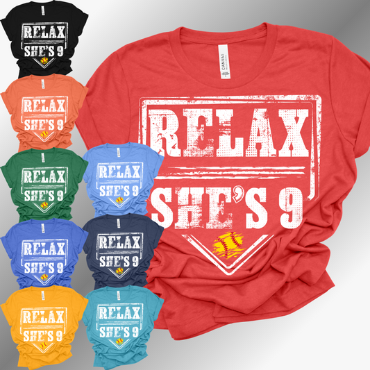 Relax, She's 9 Baseball - Bella Canvas Tee (Adult)