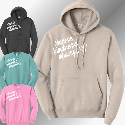 Choose Kindness Always - Sweatshirt