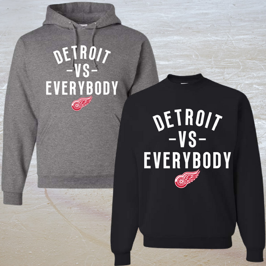 Detroit VS Everybody Standard Crewneck or Hoodie (Adult) - PREORDER - WILL SHIP BY 3/11