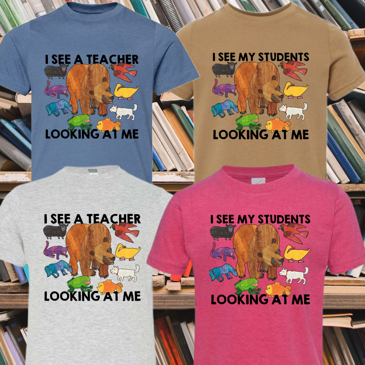 Brown Bear Brown Bear Reading Month Tee (I See A Teacher/Kid Version) - PREORDER (2 WEEKS)