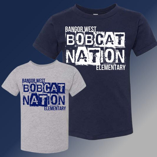 Bangor West - Distressed BOBCAT NATION Tee (Youth & Adult)