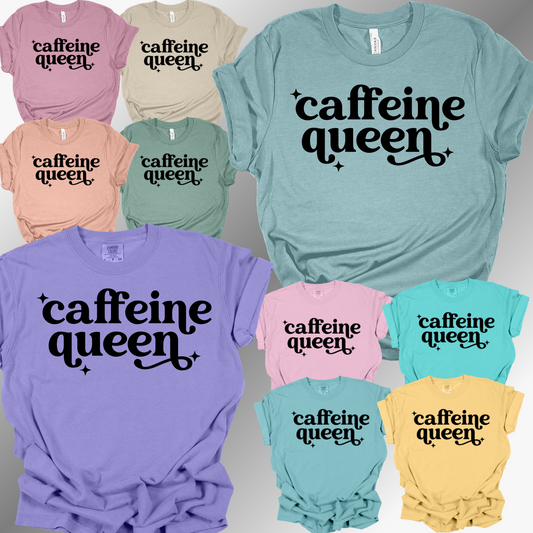 Caffeine Queen Tee