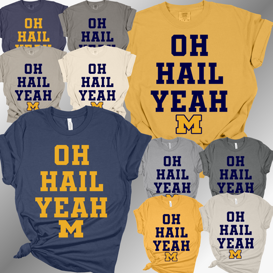 Wolverines - Oh Hail Yeah Tee