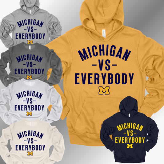 Wolverines - Michigan Vs. Everybody Premium Sweatshirt