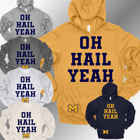 Wolverines - Oh Hail Yeah Premium Sweatshirt