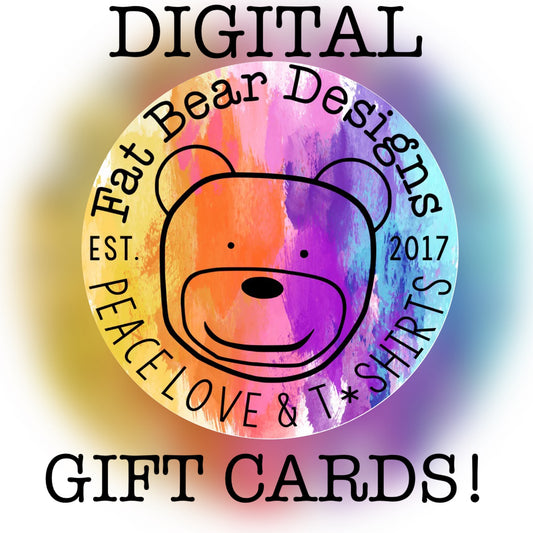 DIGITAL Gift Cards!